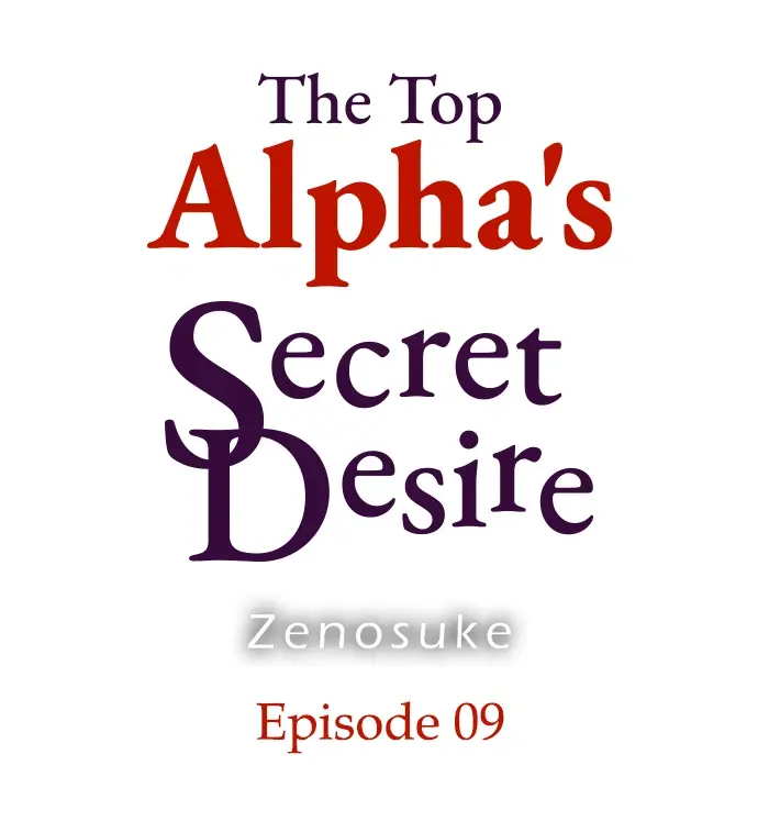 The Top Alpha's Secret Desire - Chapter 9