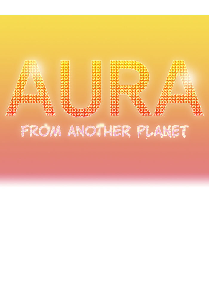 Aura From Another Planet - Chapter 91 : Chasing Aura