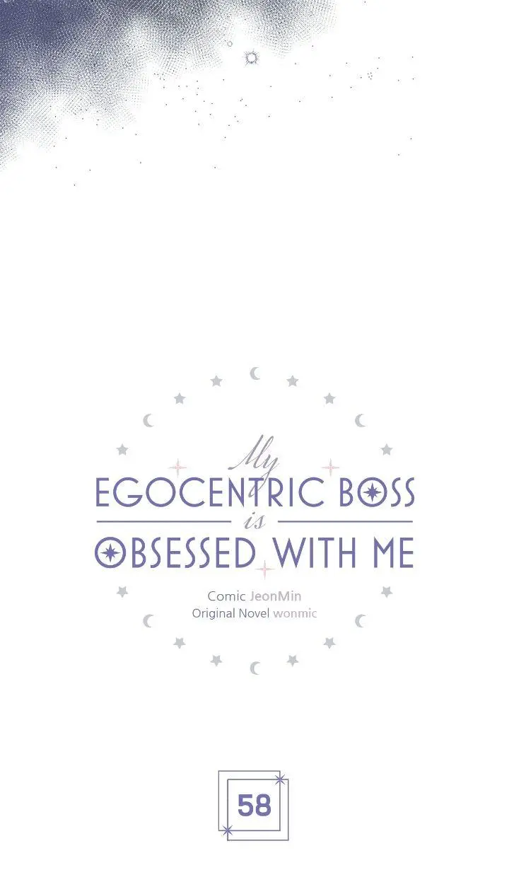 My Egocentric Boss Is Obsessed With Me - Chapter 58