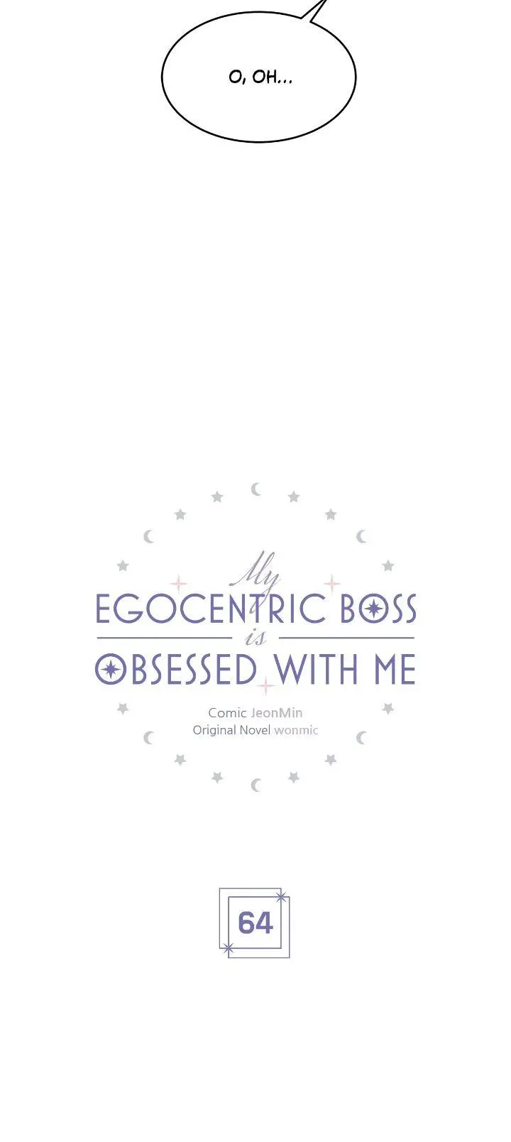 My Egocentric Boss Is Obsessed With Me - Chapter 64