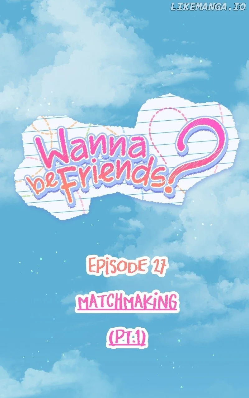 Wanna Be Friends? - Chapter 27