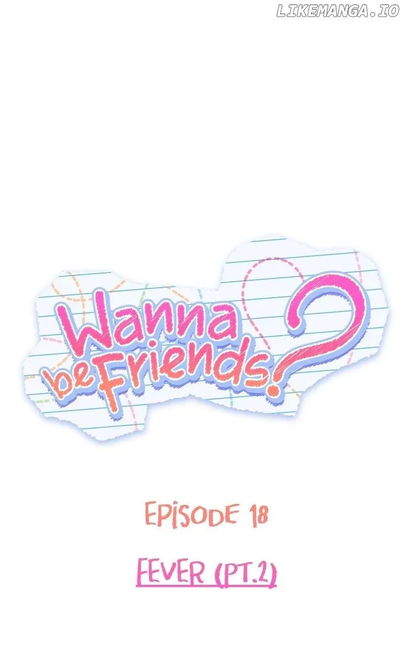 Wanna Be Friends? - Chapter 18