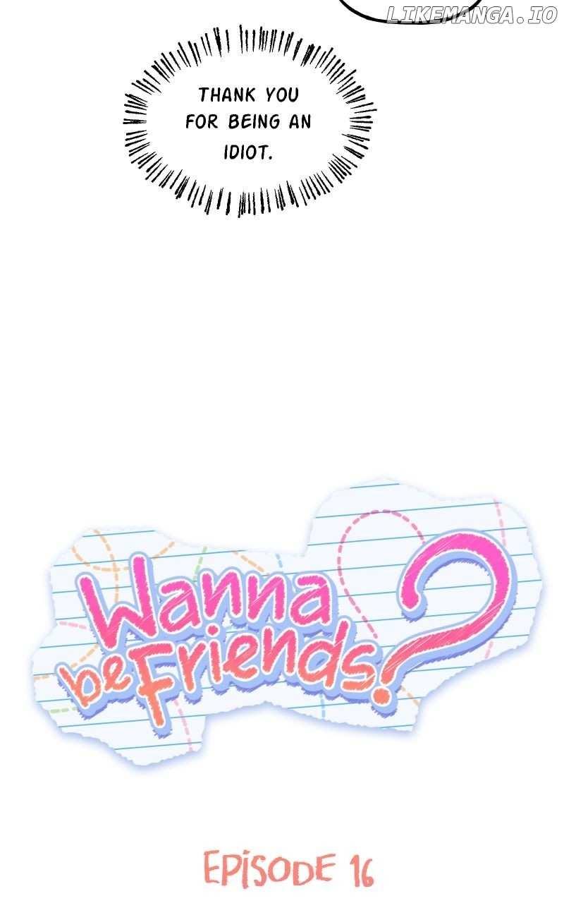 Wanna Be Friends? - Chapter 16