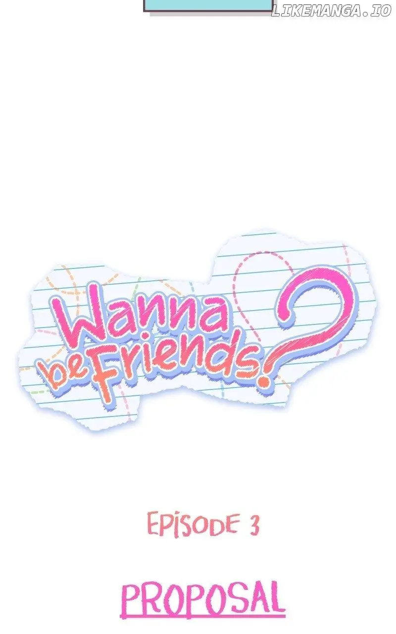 Wanna Be Friends? - Chapter 3