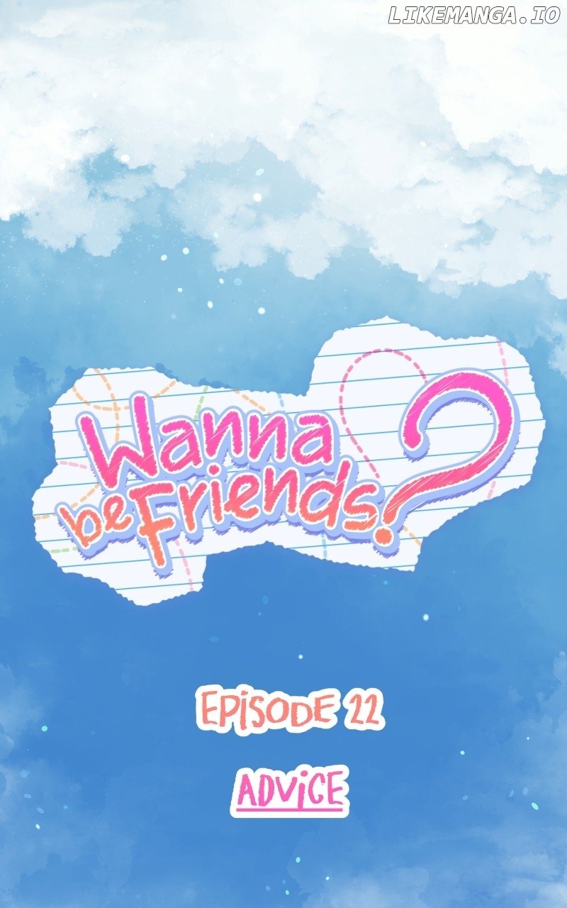 Wanna Be Friends? - Chapter 22