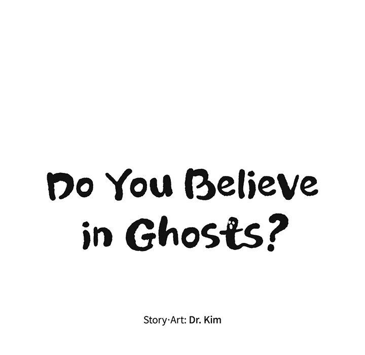 Do You Believe In Ghosts? - Chapter 7