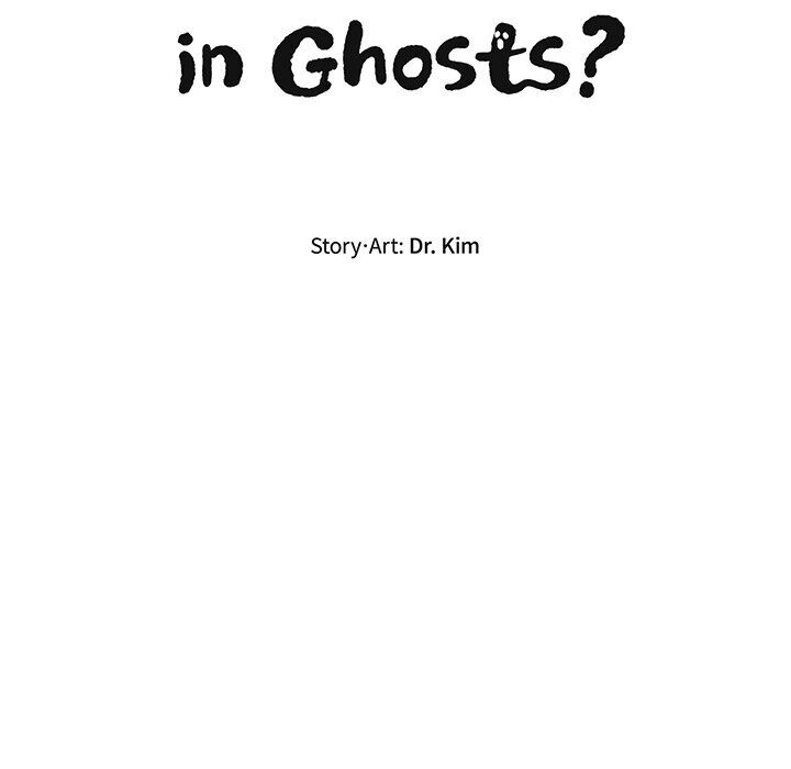 Do You Believe In Ghosts? - Chapter 34