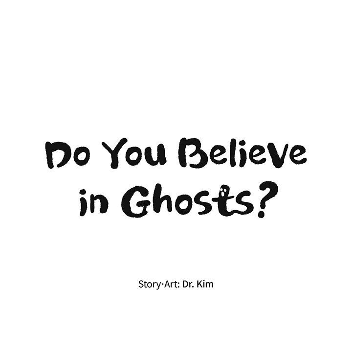 Do You Believe In Ghosts? - Chapter 15