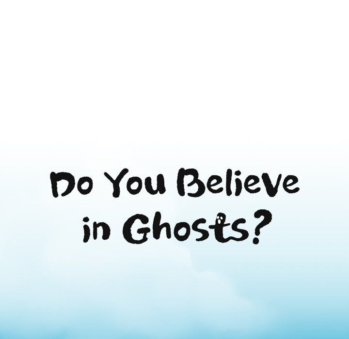 Do You Believe In Ghosts? - Chapter 25