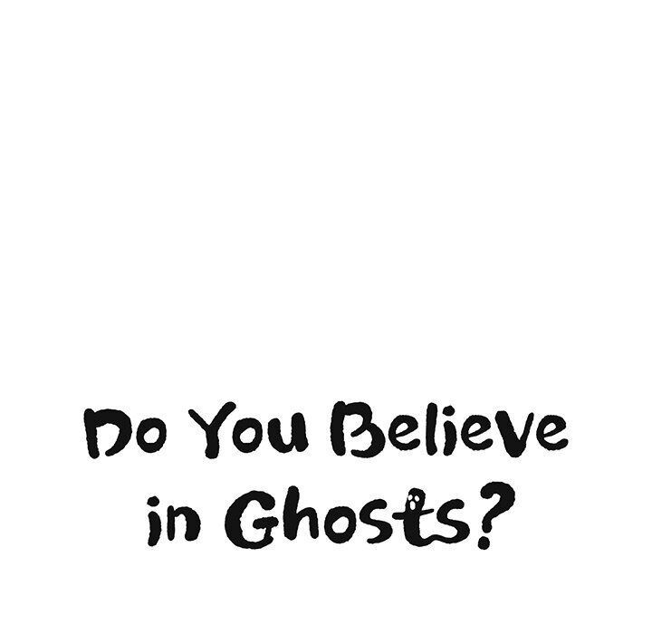 Do You Believe In Ghosts? - Chapter 14