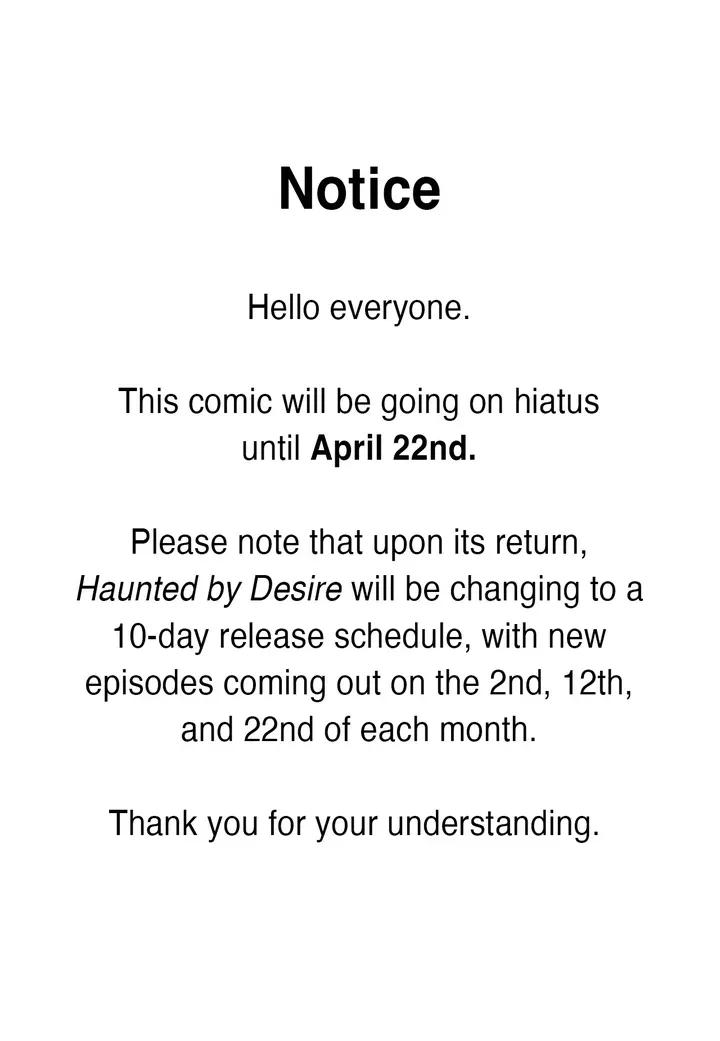 Haunted By Desire - Hitaus. : Hiatus + Schedule Change