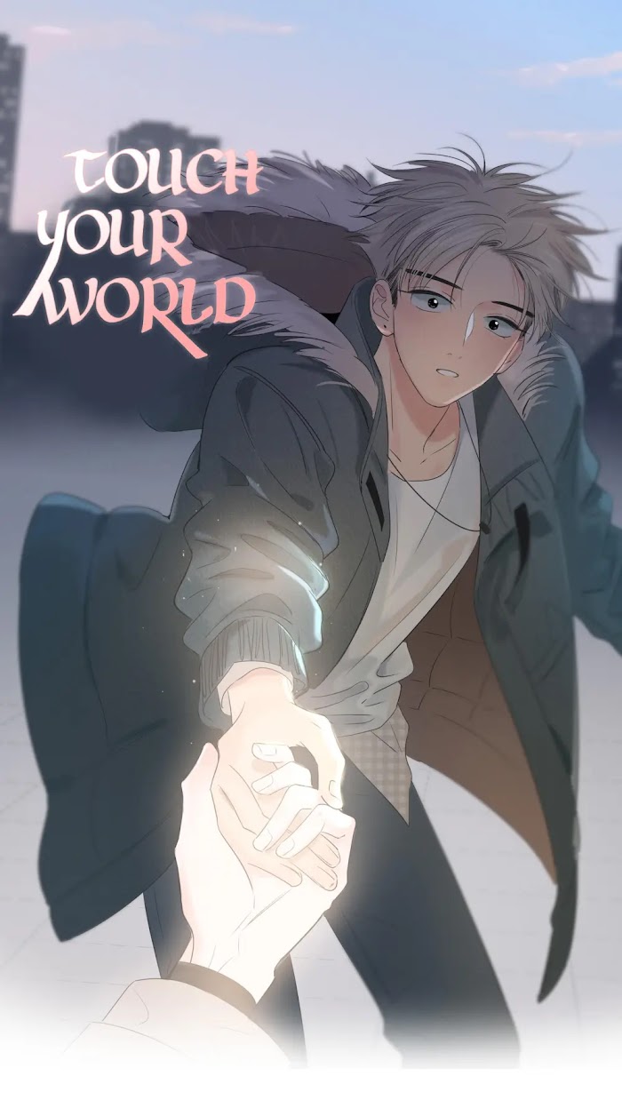 Touch Your World - Chapter 78