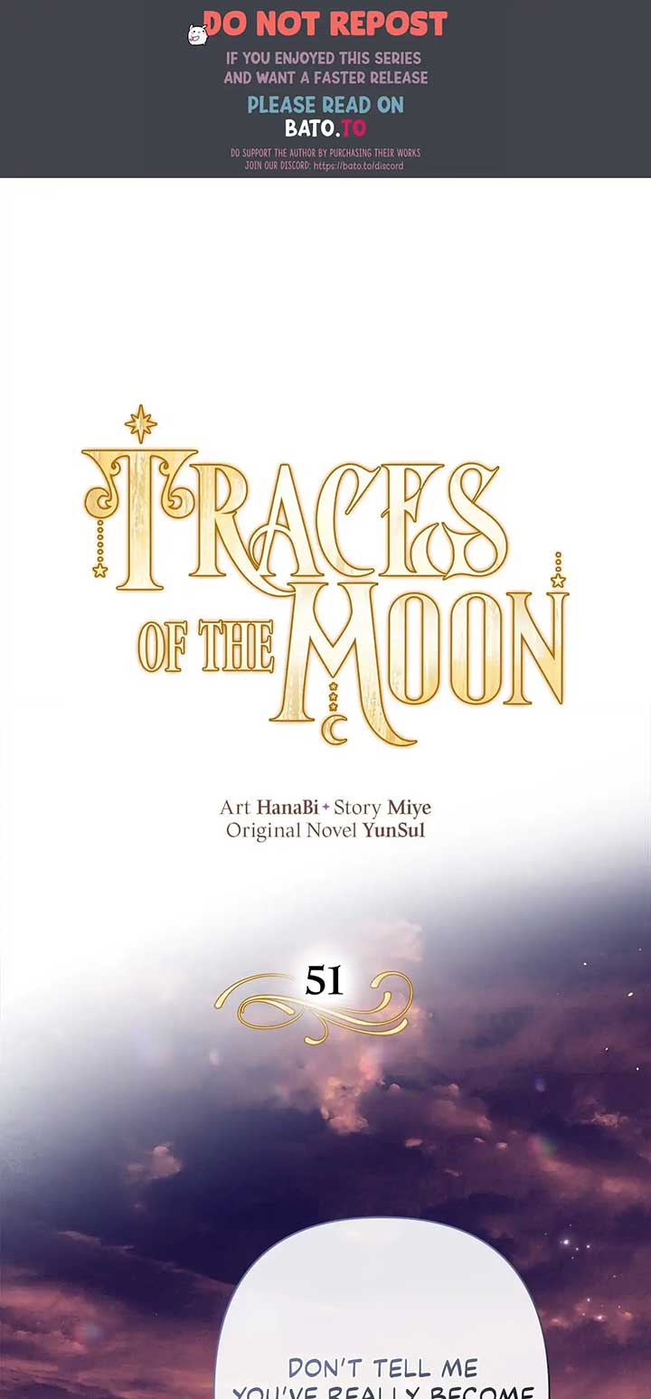 Traces Of The Moon - Chapter 51