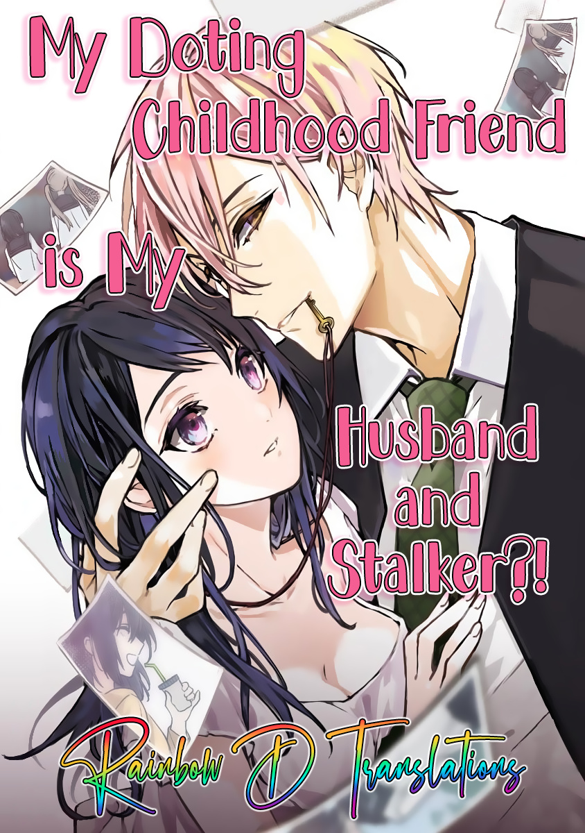 Dekiai Osananajimi Ha Watashi No Otto De Stalker!? - Chapter 7