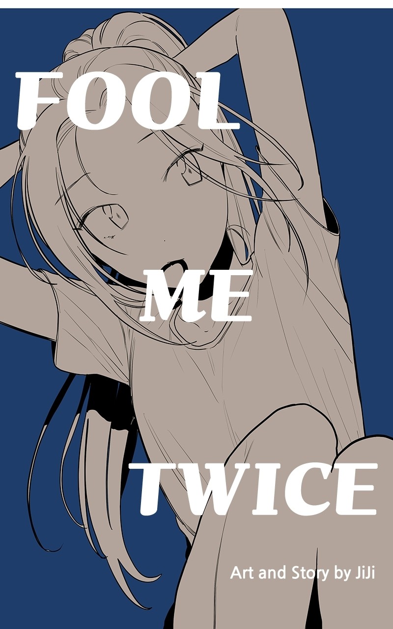 Fool Me Twice - Chapter 17