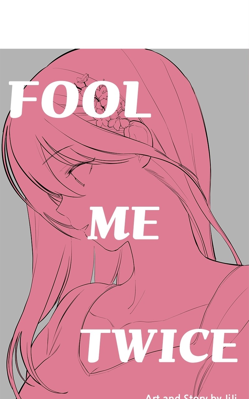 Fool Me Twice - Chapter 16