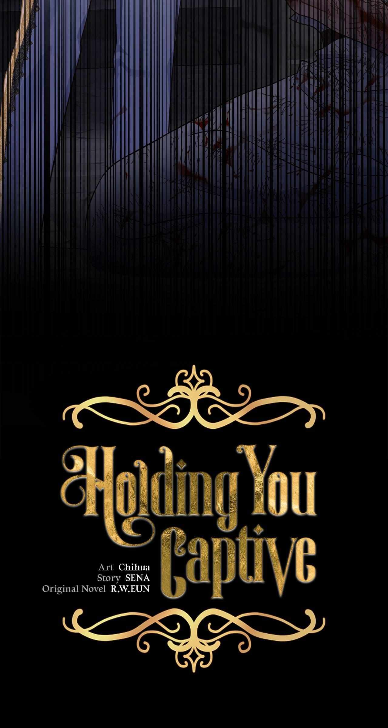 Holding You Captive - Chapter 24