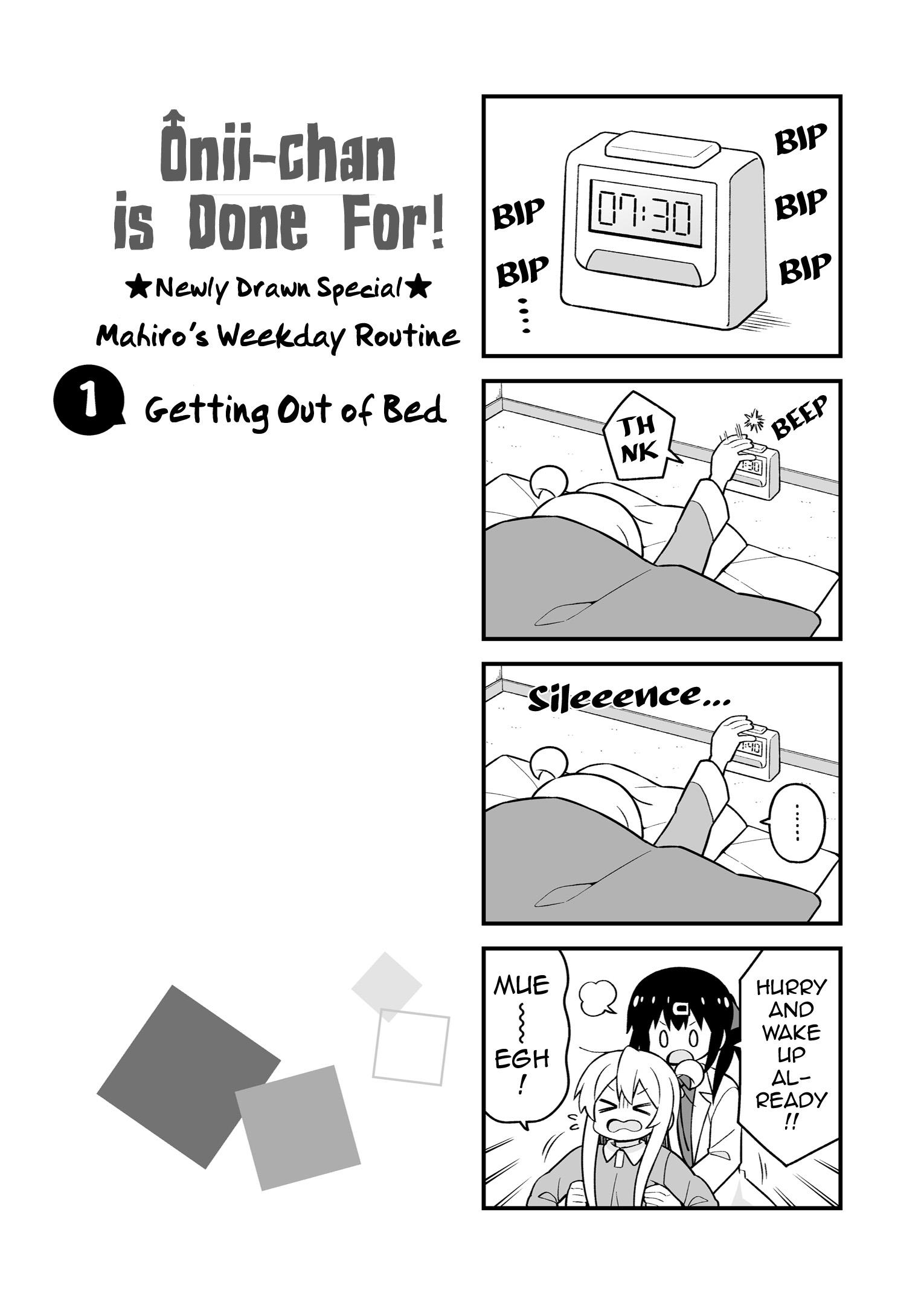 Onii-Chan Is Done For - Vol.4 Chapter 36.9: Mahiro's Weekday Routine + Omnibus 10-11-12 Extras