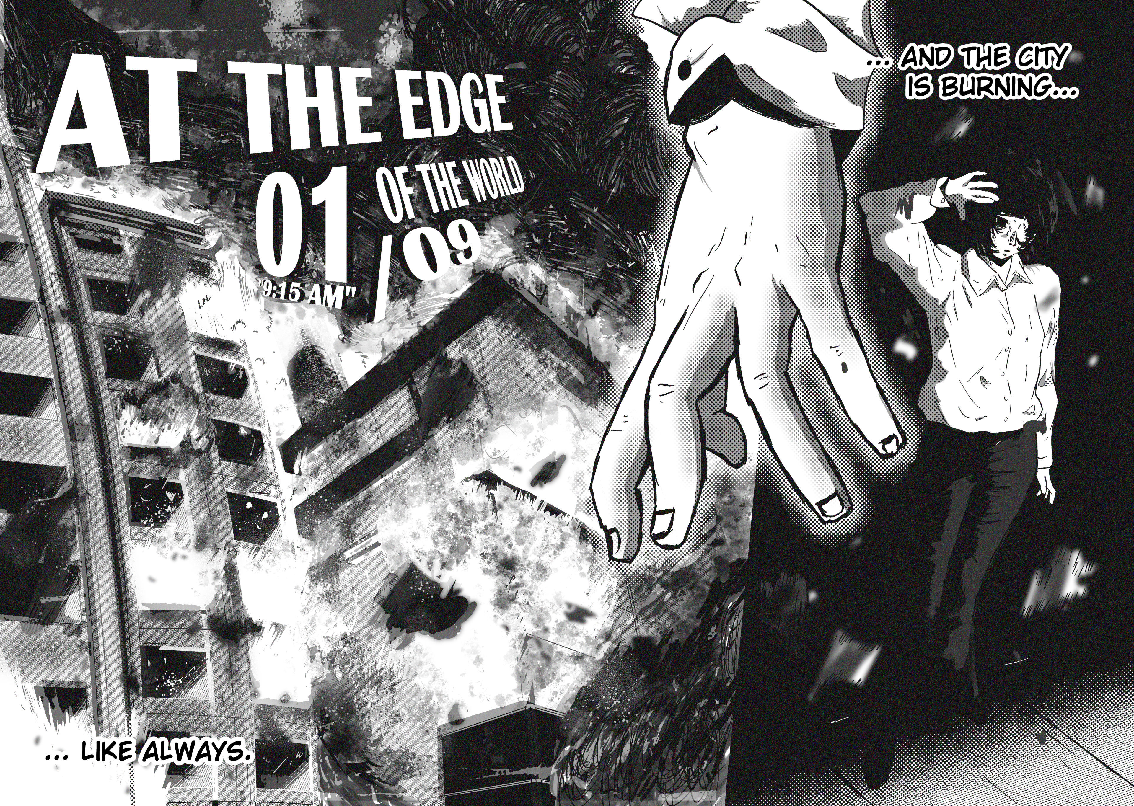 At The Edge Of The World - Vol.1 Chapter 1: 9:15 Am