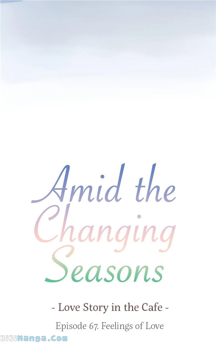 Amid The Changing Seasons - Chapter 67