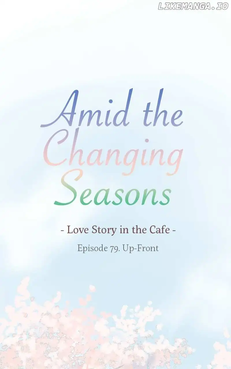 Amid The Changing Seasons - Chapter 79