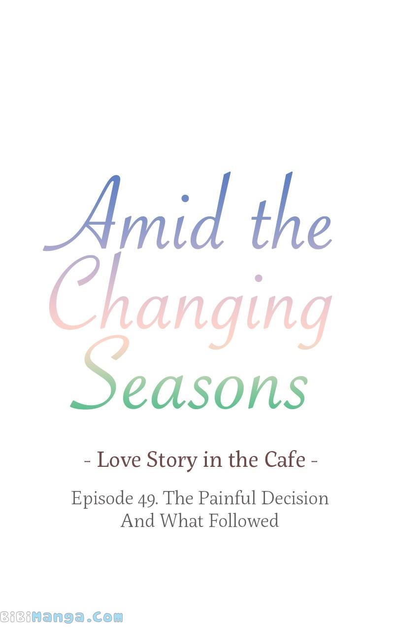 Amid The Changing Seasons - Chapter 49