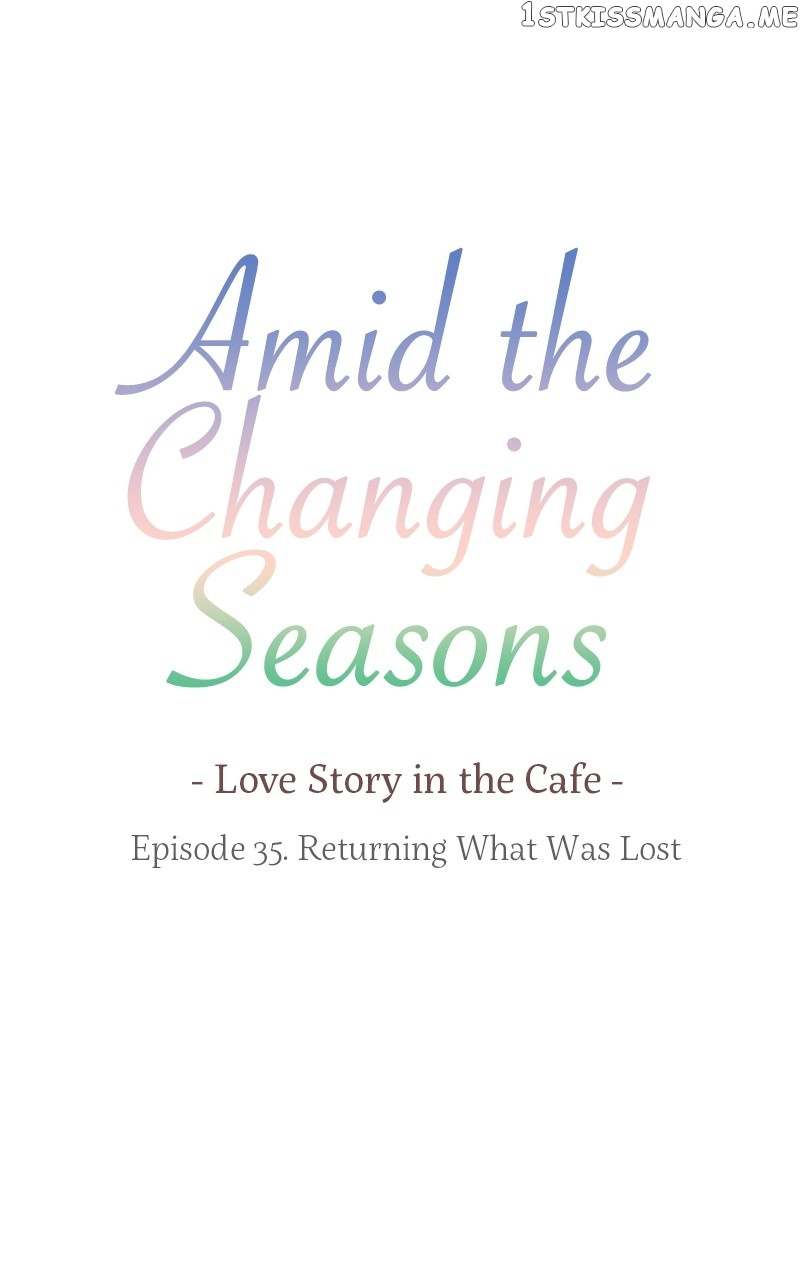 Amid The Changing Seasons - Chapter 35