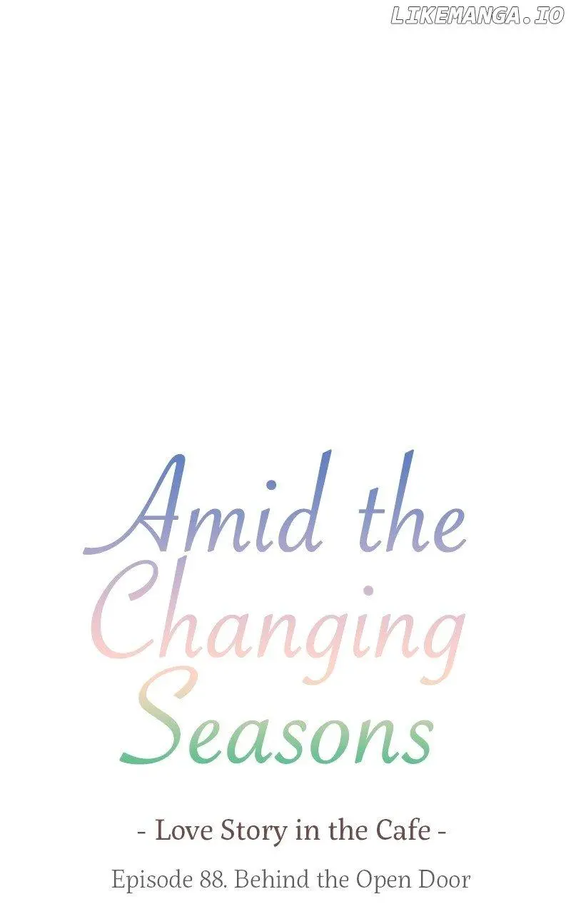 Amid The Changing Seasons - Chapter 88