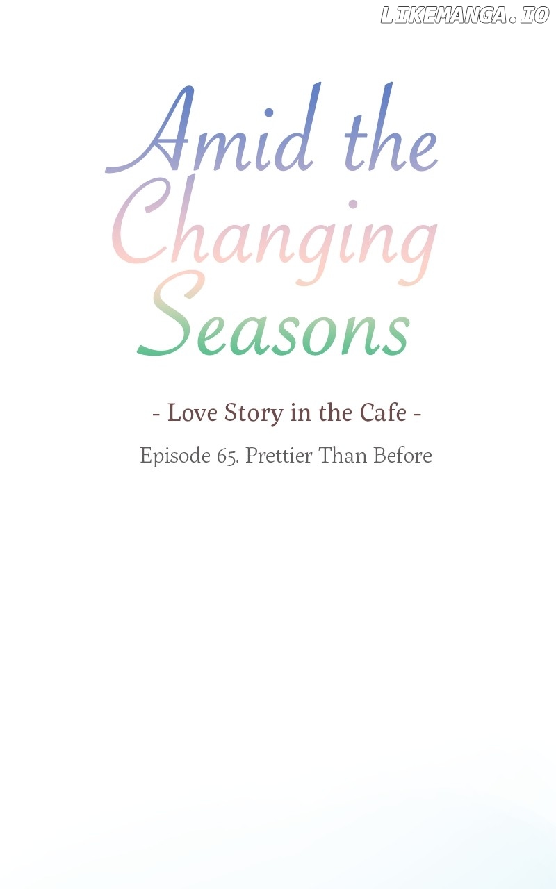 Amid The Changing Seasons - Chapter 65