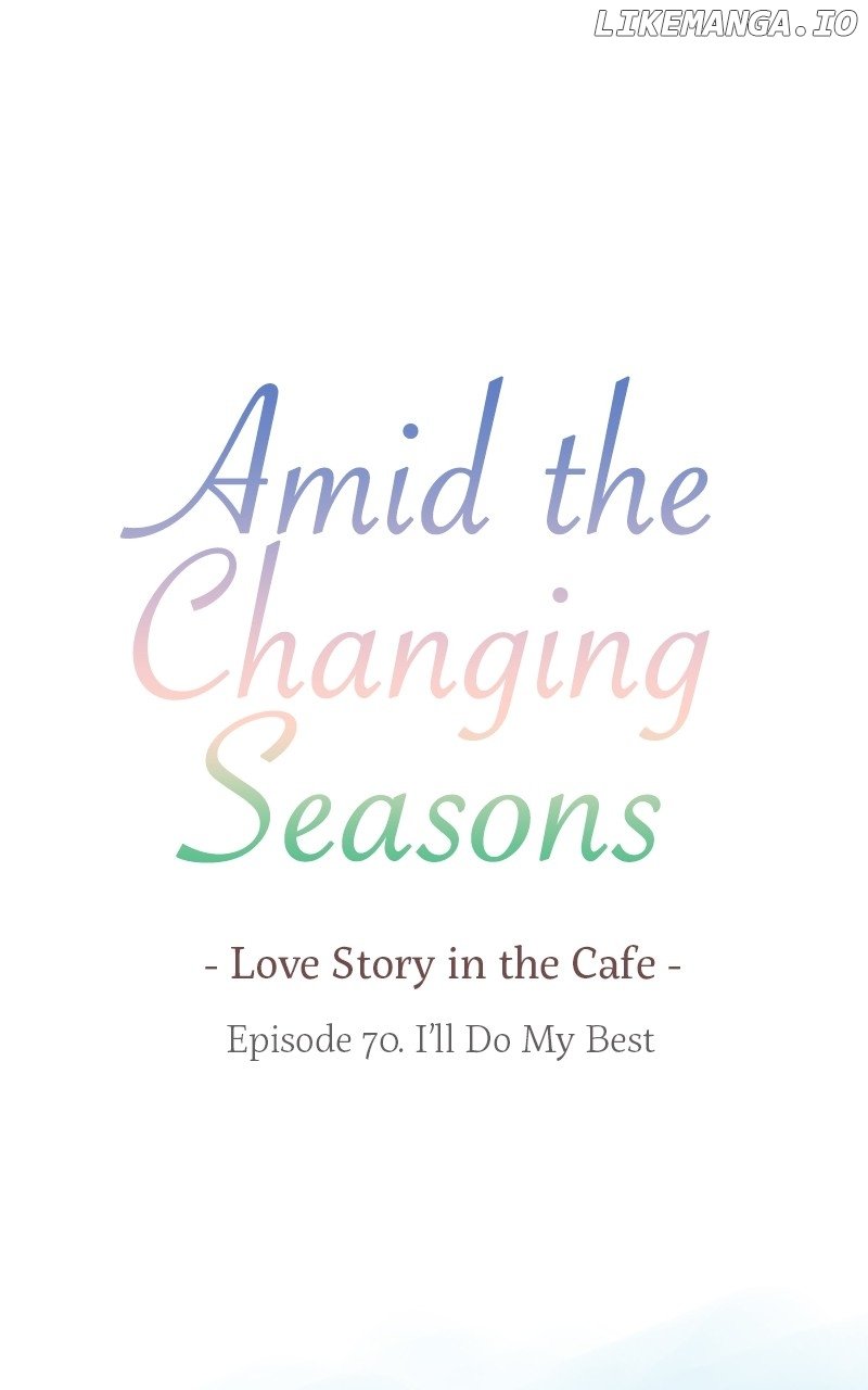 Amid The Changing Seasons - Chapter 70