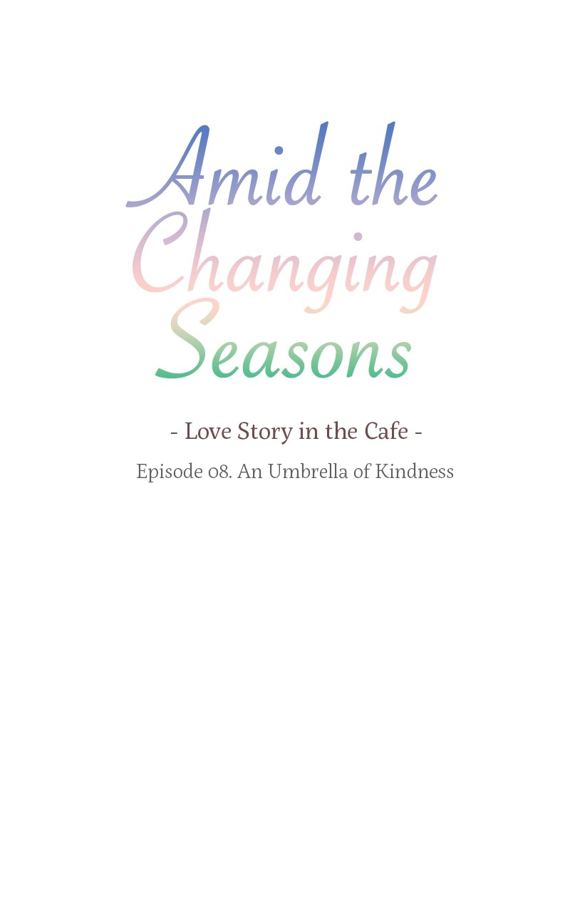 Amid The Changing Seasons - Chapter 8