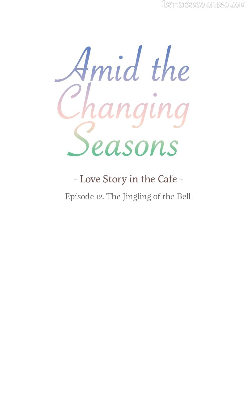 Amid The Changing Seasons - Chapter 12