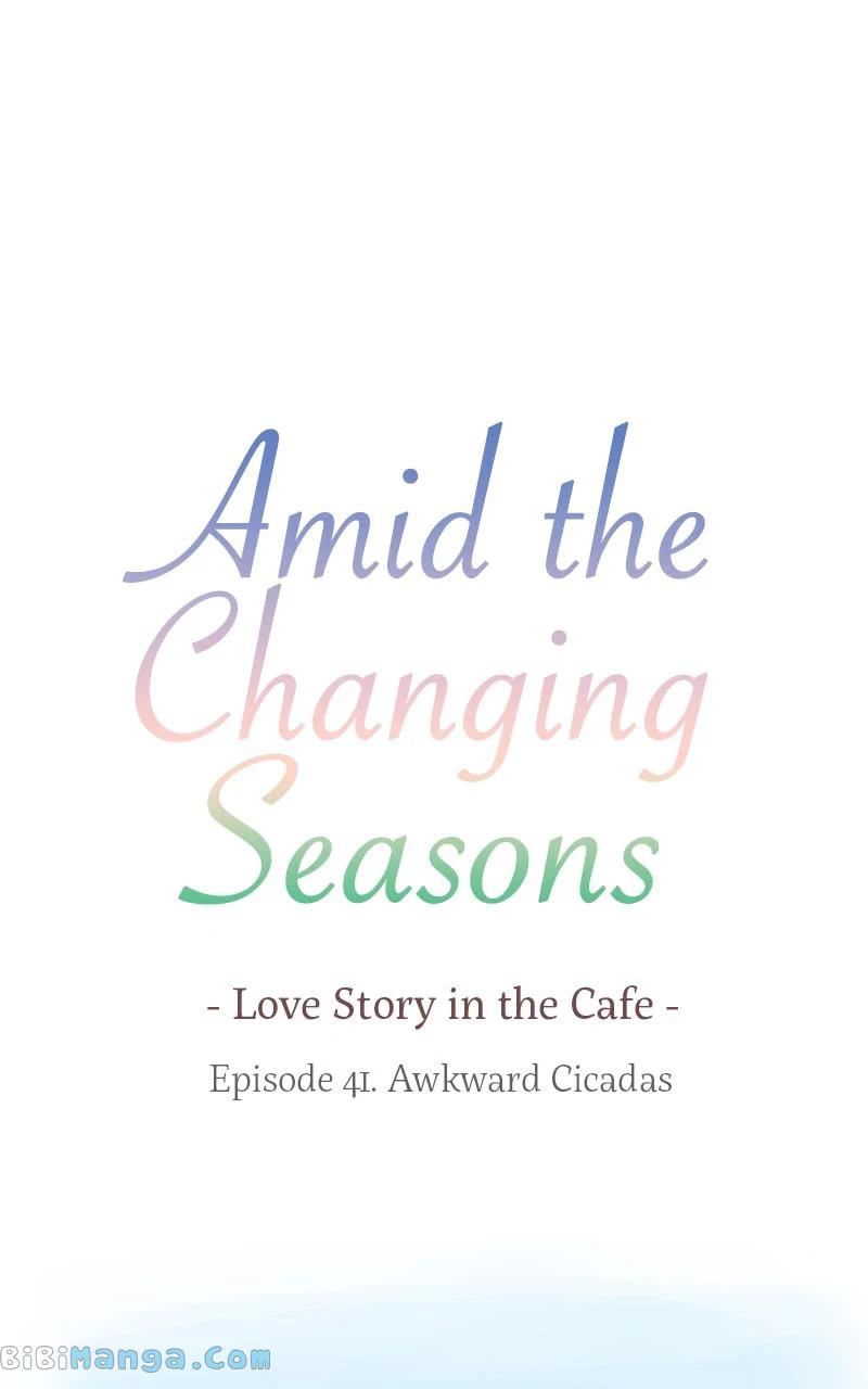 Amid The Changing Seasons - Chapter 41