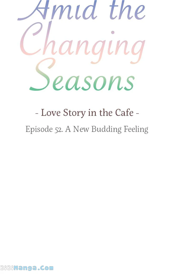 Amid The Changing Seasons - Chapter 52