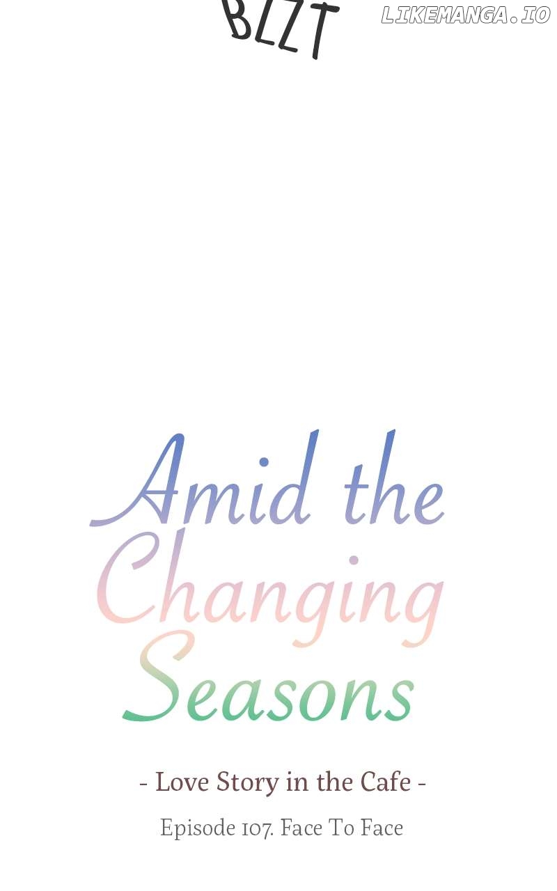 Amid The Changing Seasons - Chapter 107