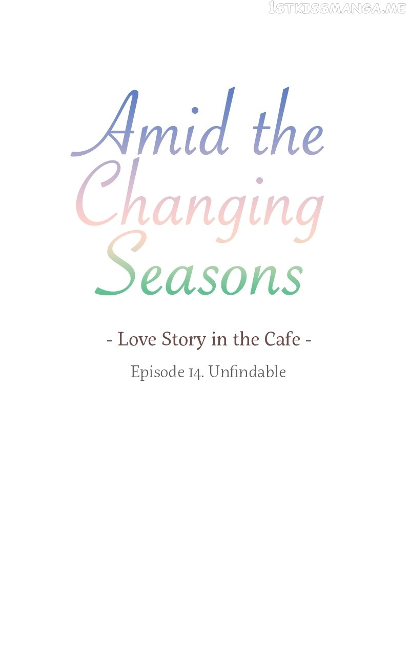 Amid The Changing Seasons - Chapter 14