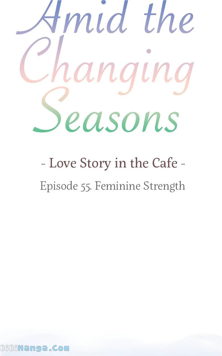 Amid The Changing Seasons - Chapter 55