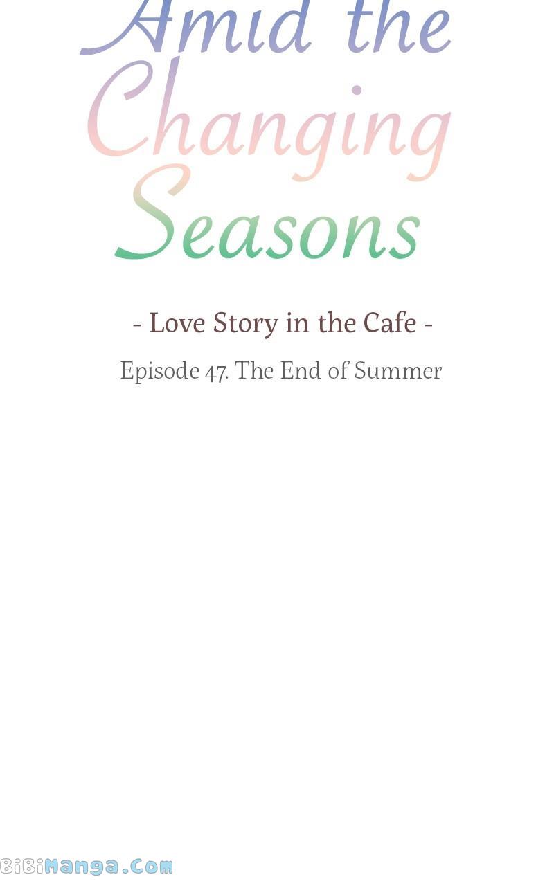 Amid The Changing Seasons - Chapter 47