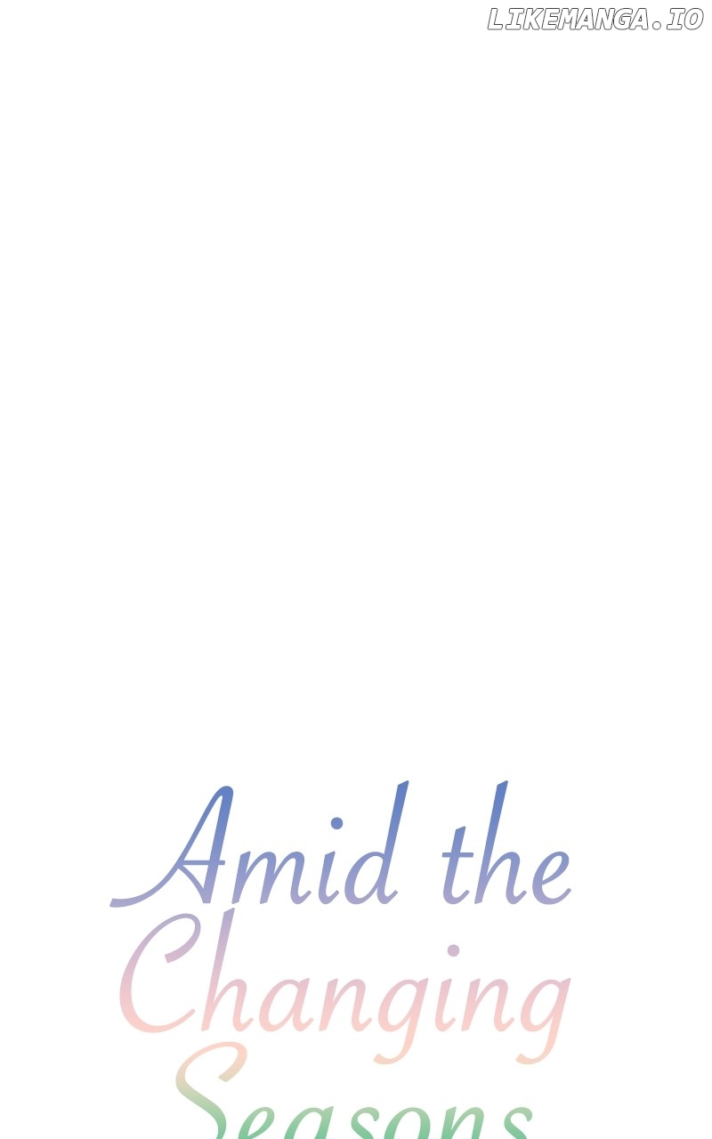 Amid The Changing Seasons - Chapter 110