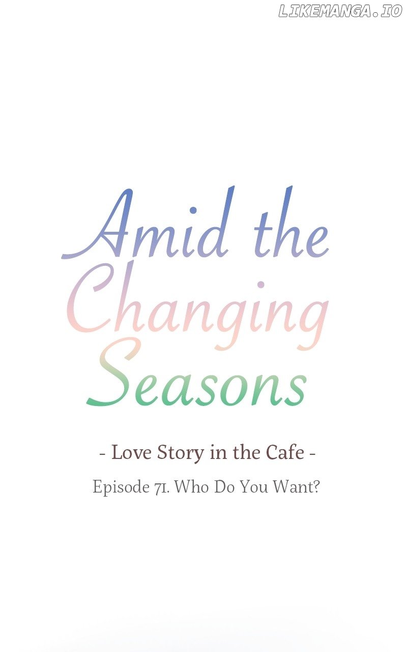 Amid The Changing Seasons - Chapter 71