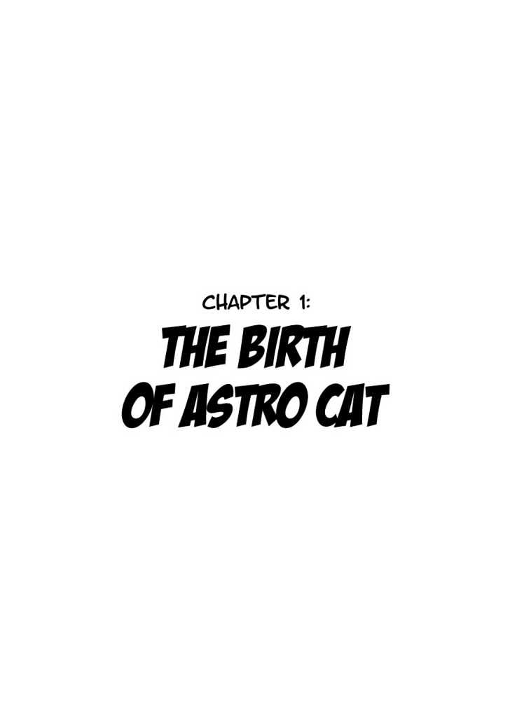 Astro Cat - Vol.1 Chapter 1 : The Birth Of Astro Cat