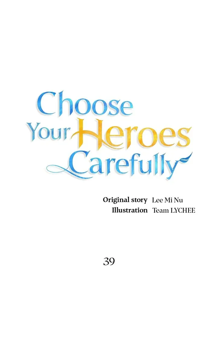 Choose Your Heroes Carefully - Chapter 39