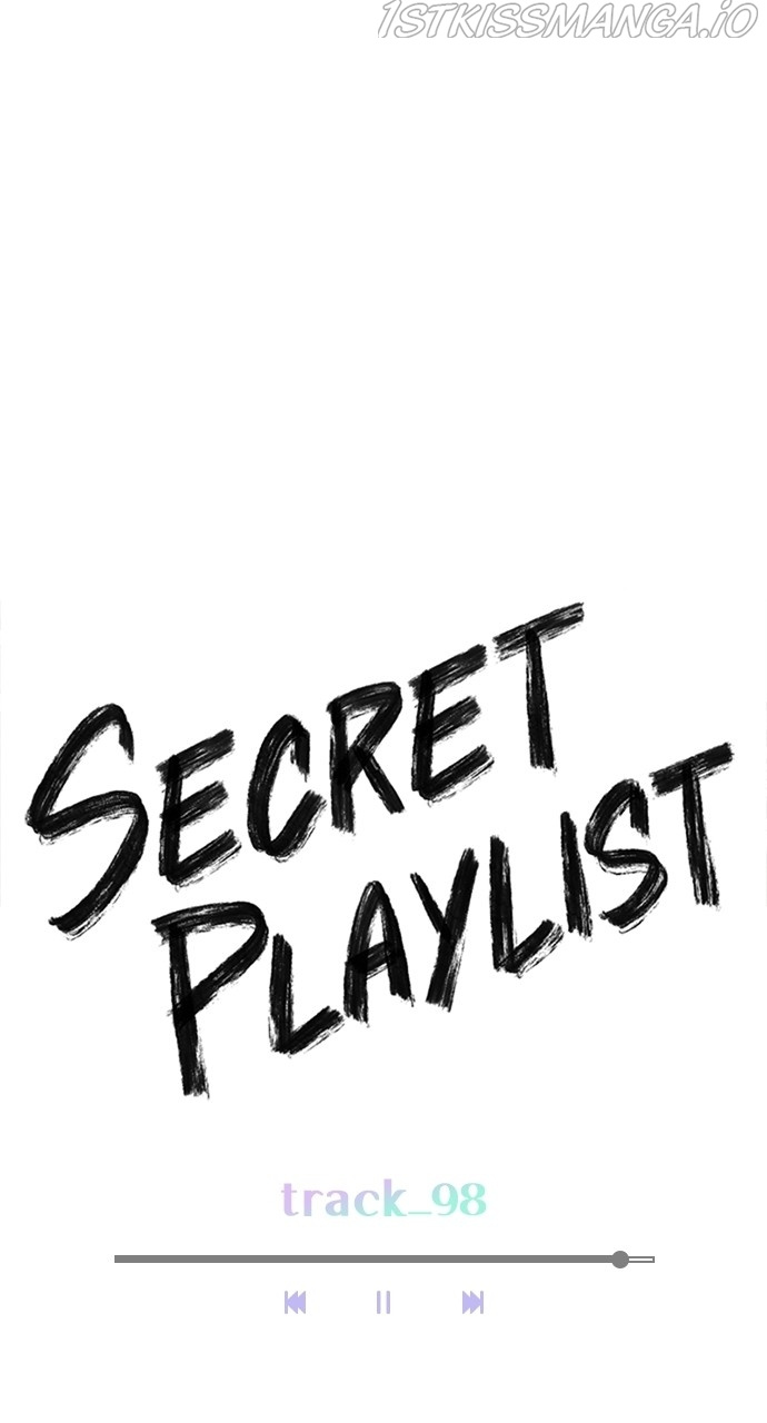 Play, Playlist - Chapter 98