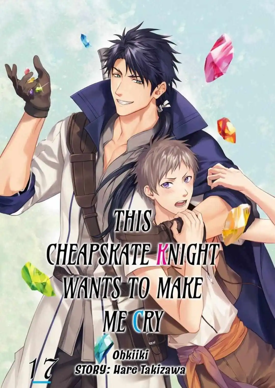 This Cheapskate Knight Wants To Make Me Cry - Chapter 17