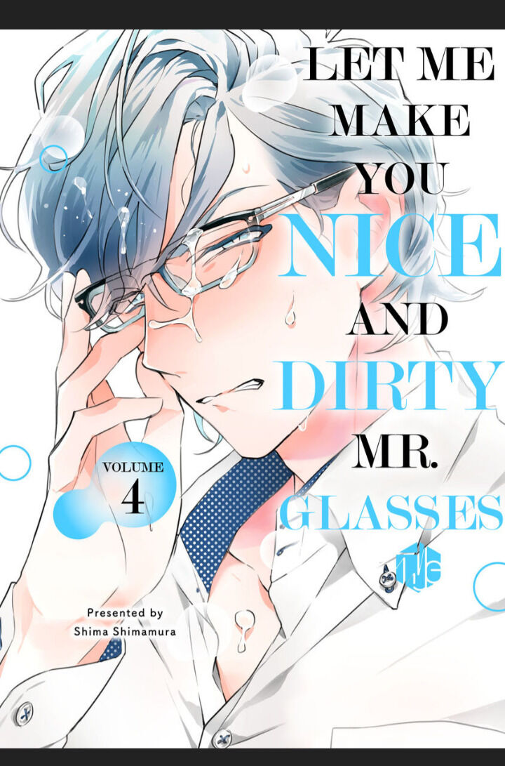 Let Me Make You Nice And Dirty, Mr. Glasses - Chapter 4