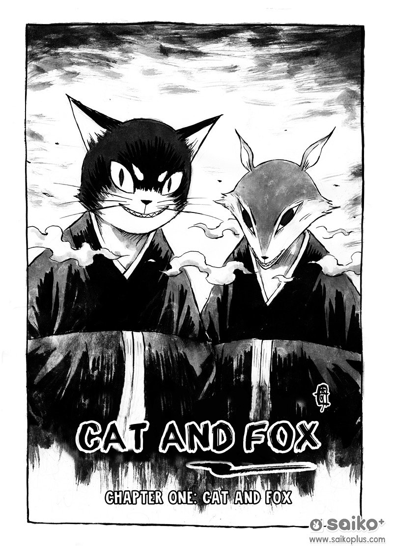 Cat And Fox - Chapter 1 : 1