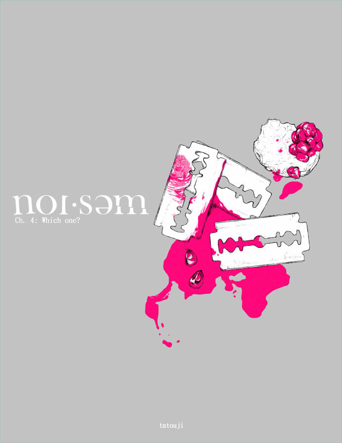 Noisome - Vol.1 Chapter 4 : Which One?