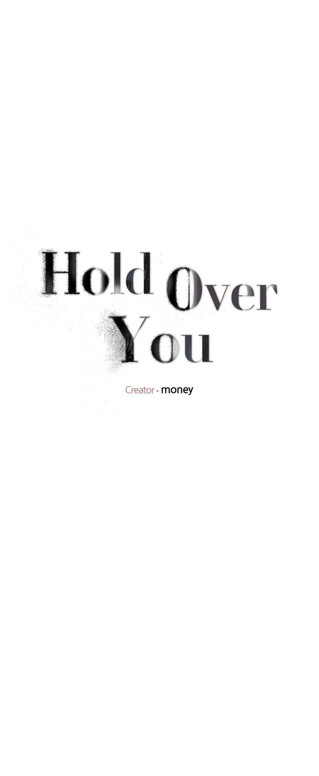 Hold Over You - Chapter 2