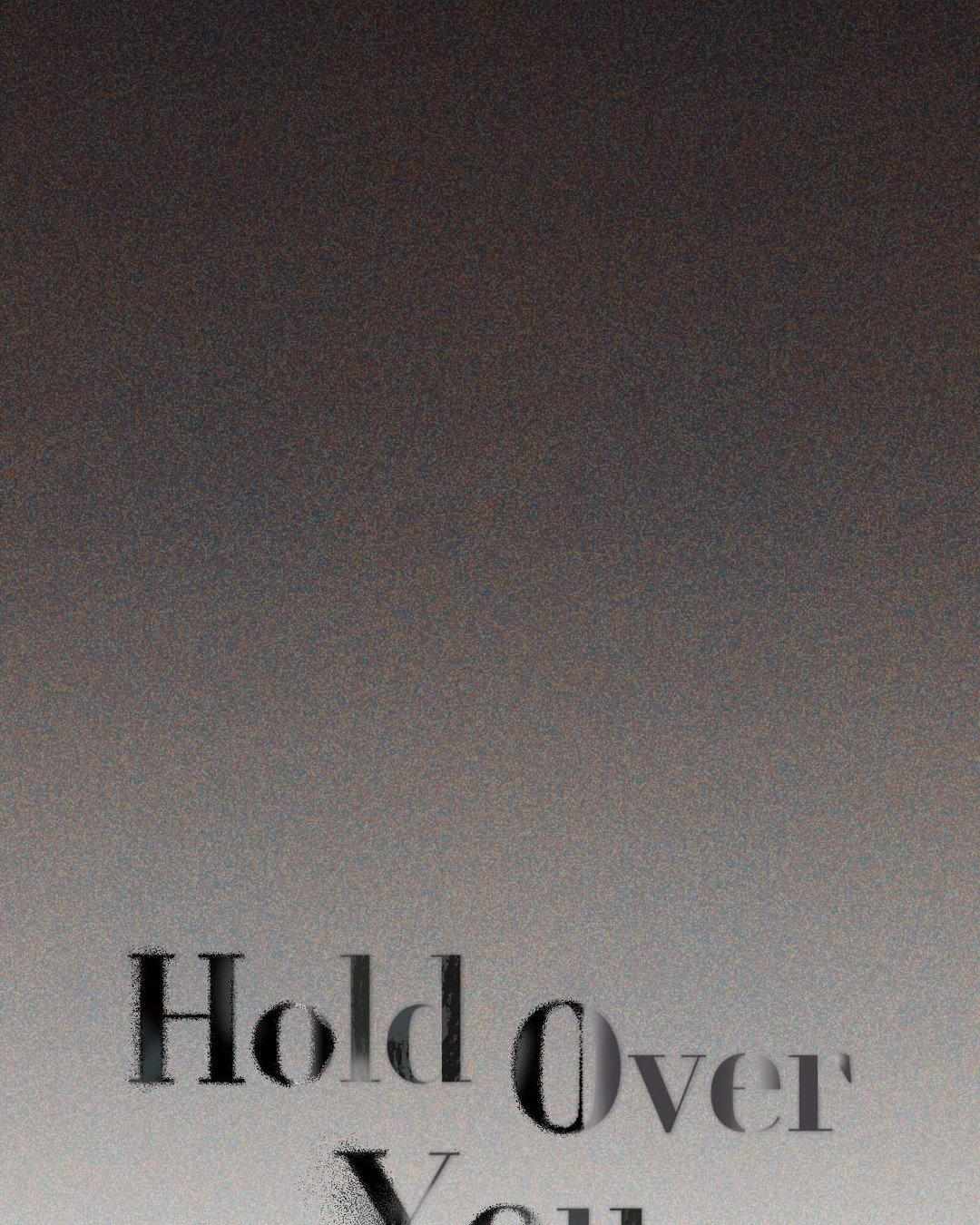 Hold Over You - Chapter 4