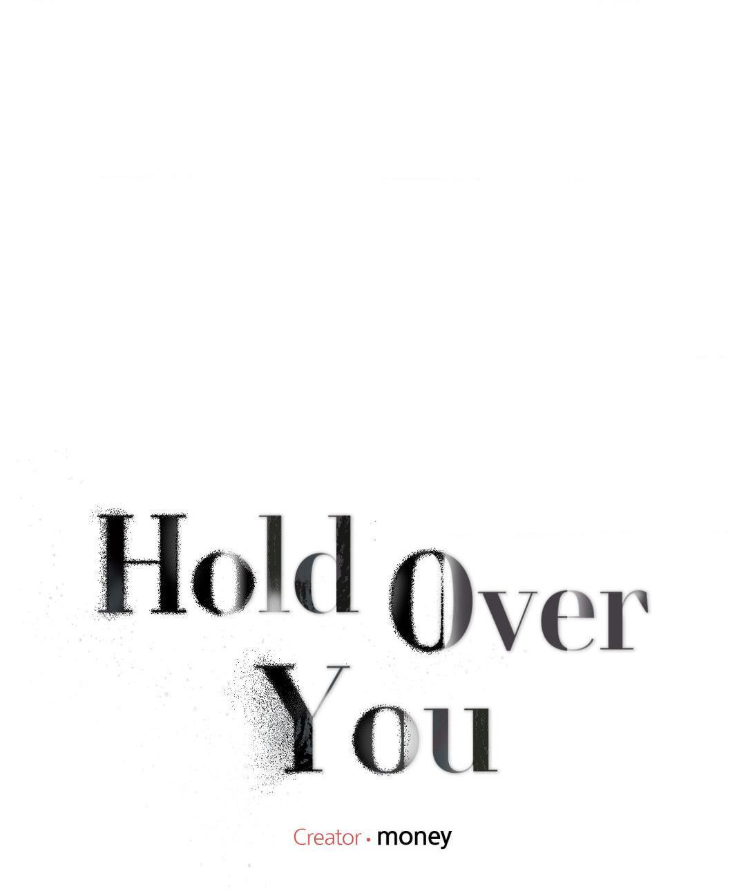 Hold Over You - Chapter 8